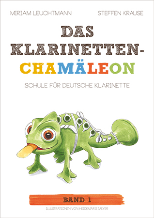 Das Klarinettenchamäleon Band 1